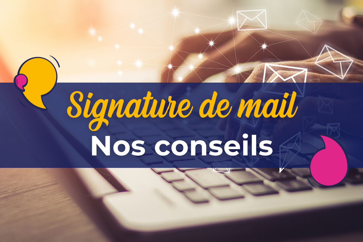 Signature de mail entreprise